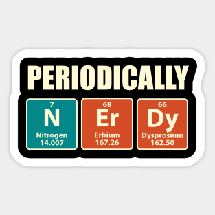 Periodically Nerdy Funny Chemistry and Science Pun Sticker